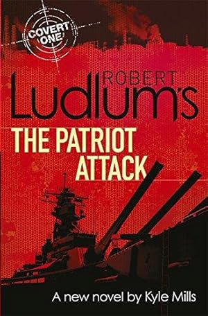 Imagen del vendedor de Robert Ludlum's The Patriot Attack a la venta por WeBuyBooks 2