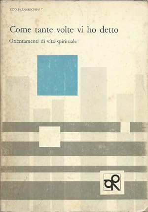 Immagine del venditore per Come tante volte vi ho detto venduto da Booklovers - Novara