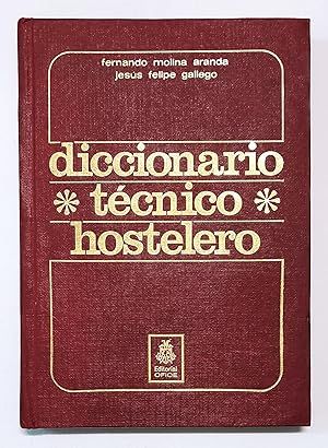 Imagen del vendedor de DICCIONARIO TCNICO HOSTELERO. a la venta por Grupo Letras