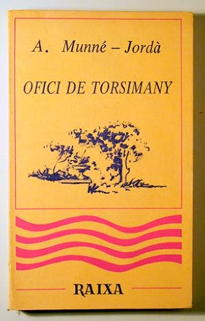 Seller image for OFICI DE TORSIMANY - Palma de Mallorca 1985 - 1 edici for sale by Llibres del Mirall