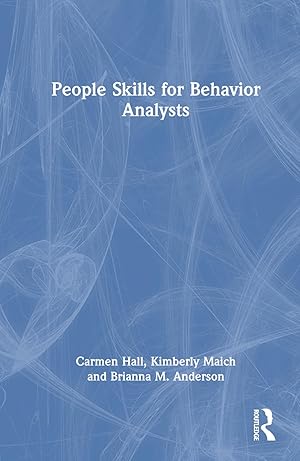 Imagen del vendedor de People Skills for Behavior Analysts a la venta por moluna