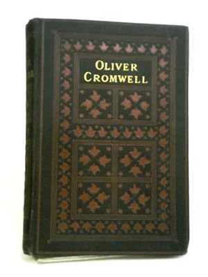 Seller image for Life Of Oliver Cromwell for sale by World of Rare Books