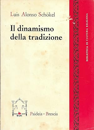 Seller image for Il dinamismo della tradizione for sale by MULTI BOOK