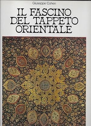 Imagen del vendedor de Il Fascino del Tappeto Orientale a la venta por MULTI BOOK