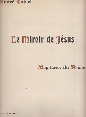 Le Miroir de Jesus, Mysteres de Rosaire - Vocal Score