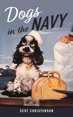 Image du vendeur pour Dogs In The Navy mis en vente par GreatBookPrices
