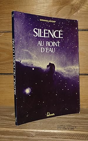 SILENCE AU POINT D'EAU