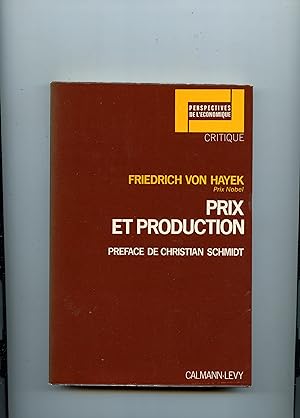 PRIX ET PRODUCTION . Préface de Christian Schmidt