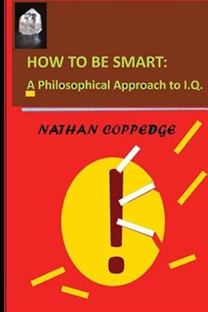 Seller image for How to Be Smart for sale by GreatBookPrices