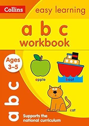 Seller image for ABC Workbook Ages 3-5: Ideal for home learning (Collins Easy Learning Preschool) for sale by WeBuyBooks 2