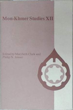 Seller image for Mon-Khmer Studies Vol. XII for sale by SEATE BOOKS