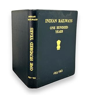 Indian Railways: One Hundred Years 1853-1953