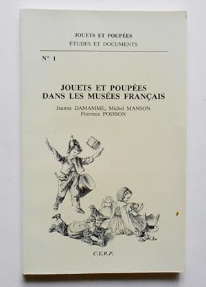 Image du vendeur pour JOUETS ET POUPEES DANS LES MUSEES FRANCAIS mis en vente par Nord Sud