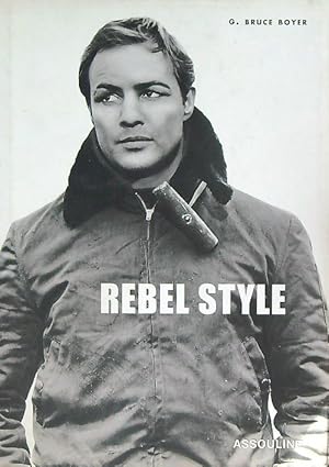 Bild des Verkufers fr Rebel Style: Cinematic Heros of the 1950s zum Verkauf von Miliardi di Parole