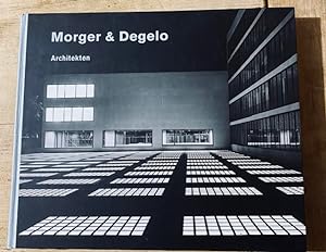 Bild des Verkufers fr Morger & Deglo Architekten zum Verkauf von Librairie SSAD