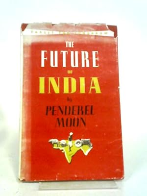 Seller image for The Future Of India. for sale by World of Rare Books