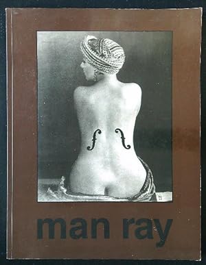 Man Ray 1890 - 1976