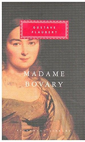 Seller image for Madame Bovary: Patterns of Provincial Life (Everyman's Library CLASSICS) for sale by WeBuyBooks
