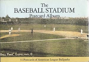 Seller image for The Baseball Stadium Postcard Album: 31 Postcards of American League Ballparks for sale by Redux Books