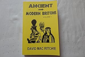 Imagen del vendedor de Ancient And Modern Britons: Vol. 1 a la venta por TAN ANGELS BASEMENT FINDS