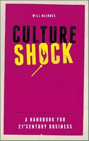 Seller image for Culture Shock : A Handbook For 21st Century Business for sale by AHA-BUCH GmbH