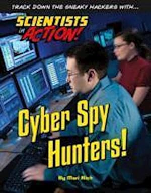 Bild des Verkufers fr Cyber Spy Hunters! zum Verkauf von AHA-BUCH GmbH