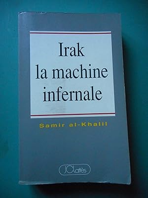 Image du vendeur pour Irak - La machine infernale mis en vente par Frederic Delbos