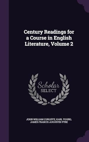 Seller image for Century Readings for a Course in English Literature, Volume 2 for sale by moluna