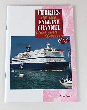 Seller image for Ferries of the English Channel - Past and Present for sale by Peak Dragon Bookshop 39 Dale Rd Matlock