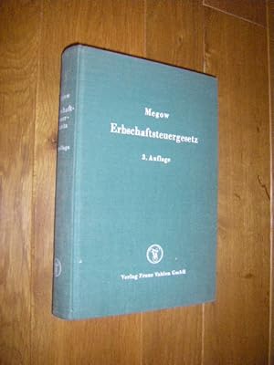 Erbschaftsteuergesetz in der Fassung des Gesetzes zur Neuordnung von Steuern vom 16. Dezember 195...