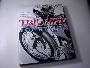 Bild des Verkufers fr Triumph Bonneville : Modellgeschichte einer Motorradlegende zum Verkauf von Antiquariat Fuchseck