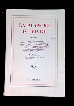 Seller image for La planche  vivre Posies Raimbaut de Vaqueiras, Petrarque, Lope de Vega, Shakespeare, Blake, Shelley, Keats, Bront, Emily Dickinson, Tioutchev, Goumilev, Anna Akhmatova, Pasternak, Mandelstam, Maakovski, Marina Tstaeva, Hernandez for sale by LibrairieLaLettre2