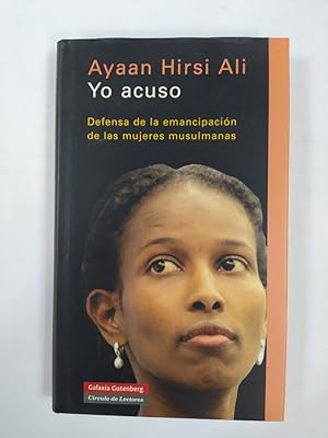 Seller image for YO ACUSO. Defensa de la emancipacin de las mujeres musulmanas. for sale by TraperaDeKlaus