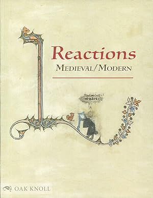 REACTIONS: MEDIEVAL/MODERN