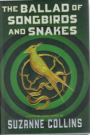 Seller image for THE BALLAD OF SONGBIRDS AND SNAKES for sale by Columbia Books, ABAA/ILAB, MWABA