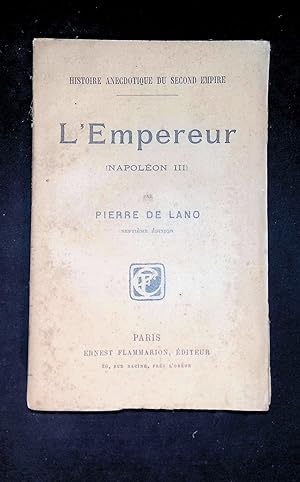Imagen del vendedor de L'Empereur Napolon III a la venta por LibrairieLaLettre2
