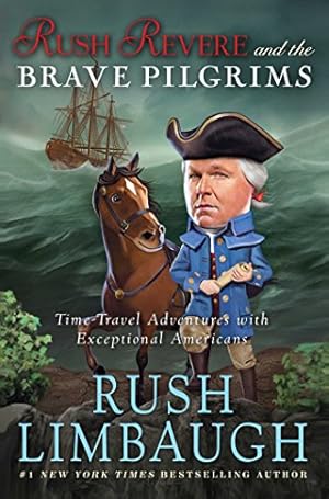 Seller image for Rush Revere and the Brave Pilgrims: Time-Travel Adventures with Exceptional Americans (1) for sale by -OnTimeBooks-