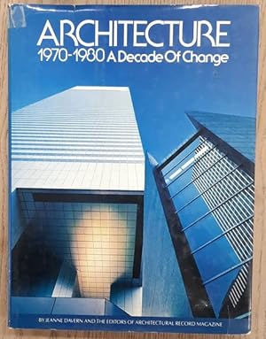 Immagine del venditore per Architecture 1970-1980 a decade of change venduto da Frans Melk Antiquariaat
