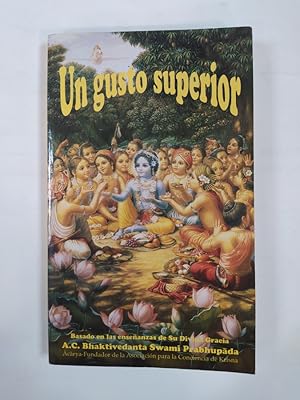 Seller image for Un gusto superior. for sale by TraperaDeKlaus