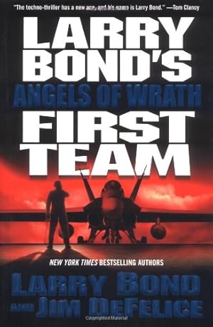 Imagen del vendedor de Larry Bond's First Team: Angels of Wrath a la venta por ZBK Books