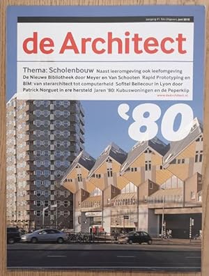 Seller image for De Architect. Thema: Scholenbouw. Jaargang 41. juni 2010. for sale by Frans Melk Antiquariaat