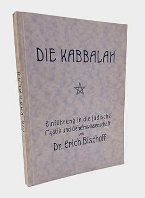 Imagen del vendedor de Die Kabbalah. Einfhrung in die jdische Mystik und Geheimwissenschaft. a la venta por Occulte Buchhandlung "Inveha"