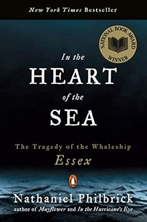 Image du vendeur pour In the Heart of the Sea: The Tragedy of the Whaleship Essex mis en vente par ZBK Books