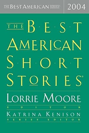 Bild des Verkufers fr The Best American Short Stories 2004 (The Best American Series) zum Verkauf von -OnTimeBooks-