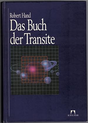 Bild des Verkufers fr Das Buch der Transite. Lebenszyklen erkennen und nutzen. Aus dem Amerikanischen von Hildegard Ostarhild. 10. Auflage. zum Verkauf von Antiquariat Fluck