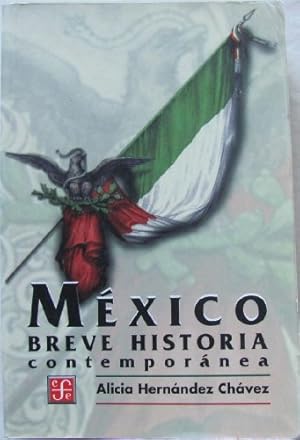Immagine del venditore per Mxico: Breve Historia Contempornea venduto da ABACO LIBROS USADOS