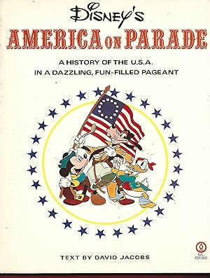 Seller image for Disney's America on Parade: A History of the U.S.A. in a Dazzling, Fun-Filled Pageant for sale by Warren Hahn
