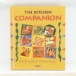 Seller image for The Kitchen Companion (Your Seasonal Guide to Delicious Recipes) for sale by Cat On The Shelf