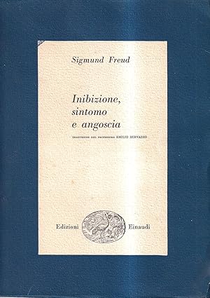 Inibizione, sintomo e angoscia