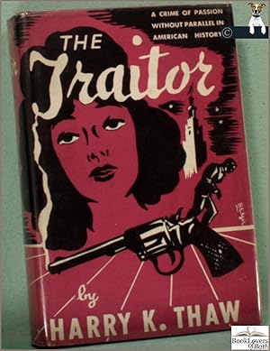 Imagen del vendedor de Traitor: Being the Untampered with Unrevised Account of the Trial and All That Led to It a la venta por BookLovers of Bath